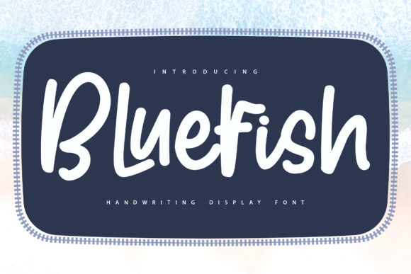 Bluefish Font for Creative Projects