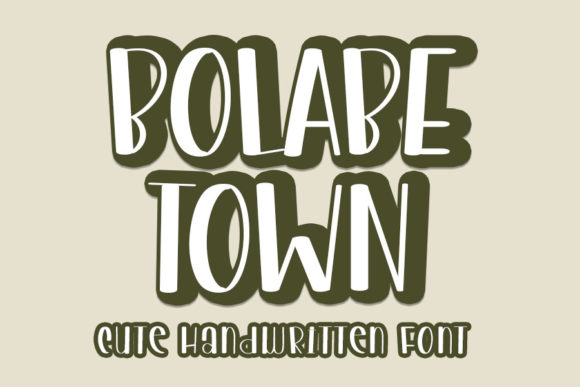 Bolabe Town: A Playful Font for Creative Campaigns
