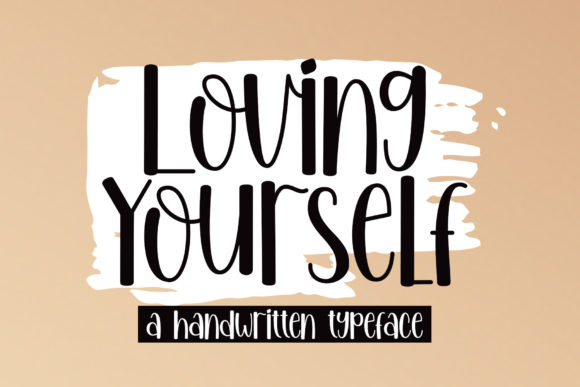 Loving Yourself Font for Business